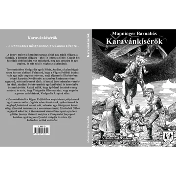 Manninger Barnabás: Karavánkísérők