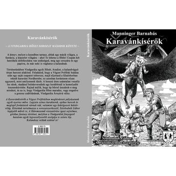 Manninger Barnabás: Karavánkísérők