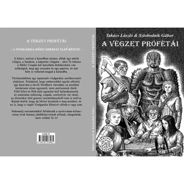 Takács László &amp; Szlobodnik Gábor: A Végzet Prófétái