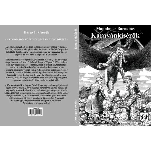 Manninger Barnabás: Karavánkísérők